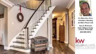 505 Aintree Dr, Stouffville, Ontario Presented by Gary A. McGowan.