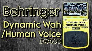 Behringer DW400 Dynamic Wah / Human Voice - auto wah / envelope filter