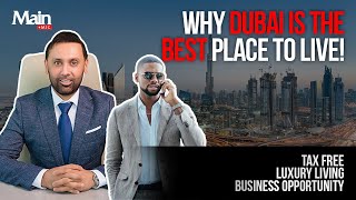 MainMic: Why Expats Settle in Dubai Despite No Permanent Residency