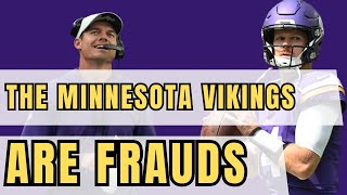 The Minnesota Vikings Are Frauds