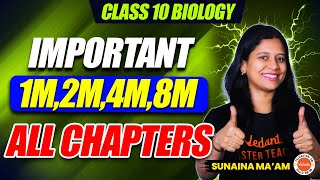 ALL IMP 1M,2M,4M,8M | ALL CHAPTERS | Class 10 BIOLOGY | Sunaina Ma'am