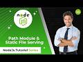 🔥 Node.js Tutorial #13 | Path Module & Static File Serving