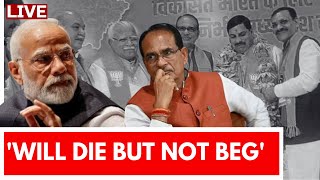 Shivraj Singh Chouhan LIVE: 'Would Rather Die Than Go \u0026 Ask Something For Myself' | MP CM News