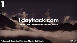 Exclusive Mix #54 | Max Manie - Evil Beats | 1daytrack.com