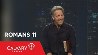 Romans 11 - Skip Heitzig