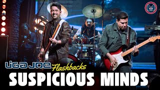 Liga Joe - Suspicious Minds - \