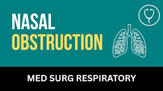 Nasal Obstruction - Nursing Lecture - Chapter 18