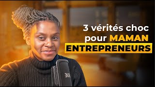 3 truths that no one tells you about entrepreneurship when you are a mother- BOSS IT LADY ep.1