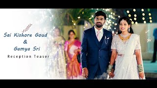 Sai Kishore Goud \u0026 Gamya Sri || Reception Teaser || 4K || ankath art Films || 9059597279 #adilabad