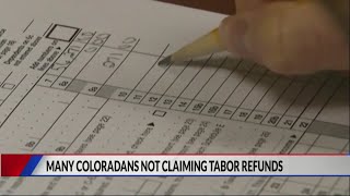 Nearly half of Coloradans haven't claimed TABOR refund