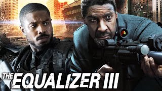 New Exciting News About THE EQUALIZER 3