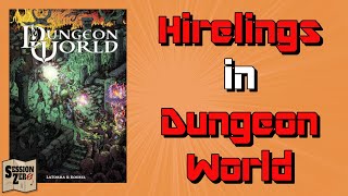 Hirelings in Dungeon World