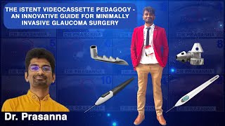 The iStent Videocassette Pedagogy - An Innovative Guide For Minimally Invasive Glaucoma Surgery