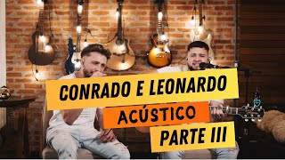 Conrado e Leonardo Acústico - Parte III - Cover