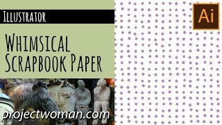 Illustrator - Whimsical Scrapbook Paper Design