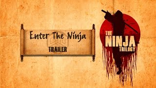 ENTER THE NINJA Trailer