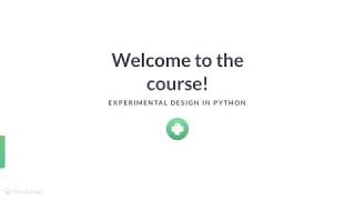 Python Tutorial: Experimental Design in Python | Intro