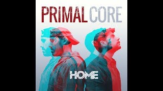 Primal Core – Broken Symmetry