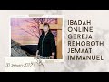 Ibadah Online Rehoboth Jemaat Immanuel Tgl 30 Januari 2022