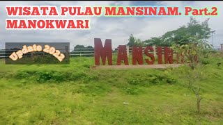 Wisata Pulau Mansinam Part.2 || Explore Manokwari