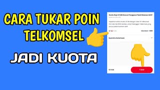 POIN TELKOMSEL Jadi Kuota! Ketahui Cara Tukarnya dengan mudah tanpa ribet