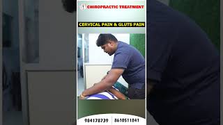 Cervical Pain \u0026 Gluts Pain |  Dr Vijay Non Surgical | Chiropractic Treatment