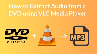 VLCメディアプレーヤーを使用してDVDからmp3オーディオを抽出する方法