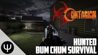 Contagion: Hunted — Bum Chum Survival!