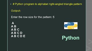 # Python program to alphabet right-angled triangle pattern