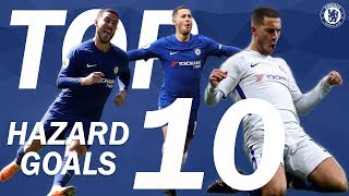 Top 10 Eden Hazard Goals For Chelsea | Chelsea Tops
