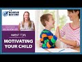 How to Get Your Child to Do a Task, Motivating Your Child