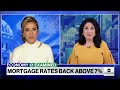 Mortgage rates soar over 7%