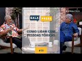 Como lidar com pessoas toxicas | Sala de Prosa T4 • E18