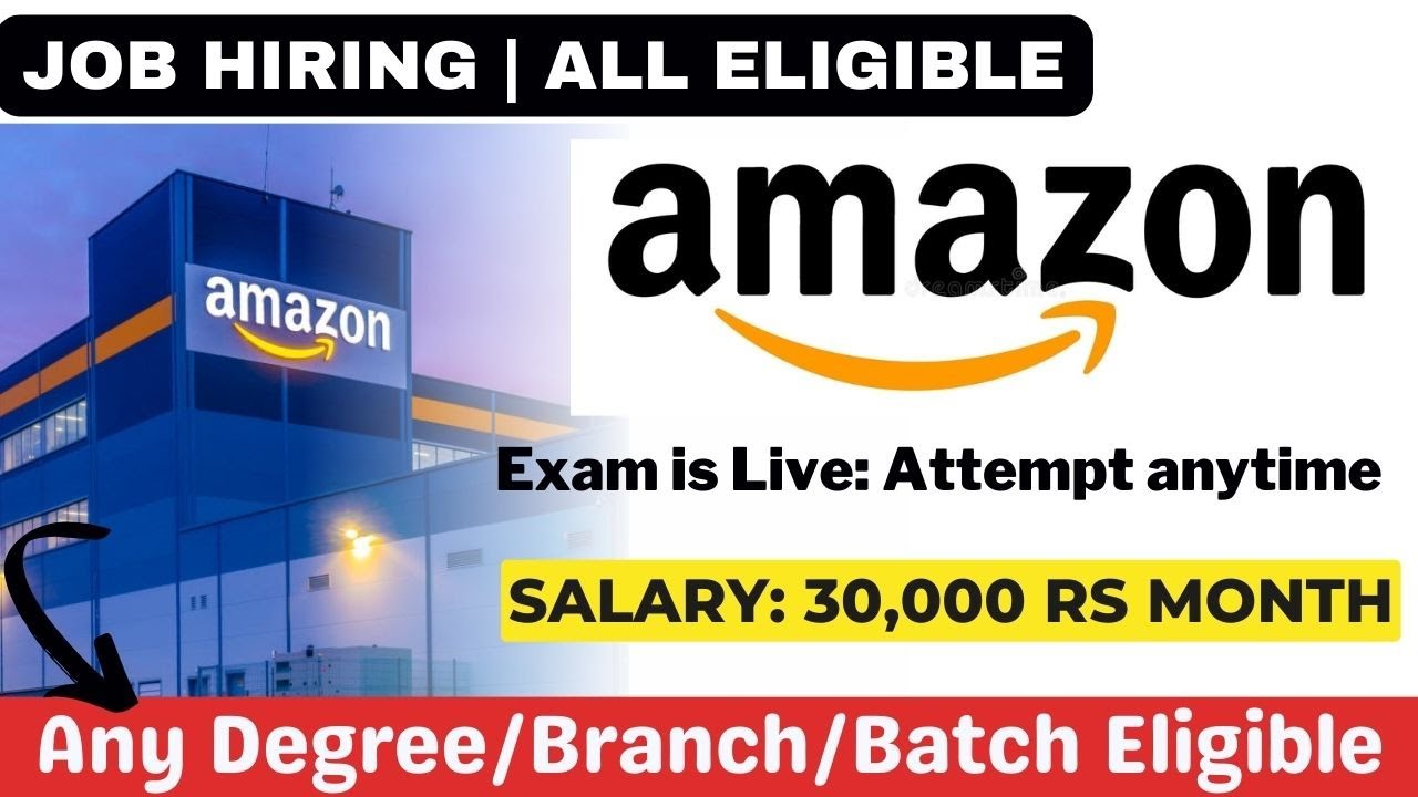 Amazon Recruitment | Exam Is Live | All Degree Eligible | Job In Amazon ...