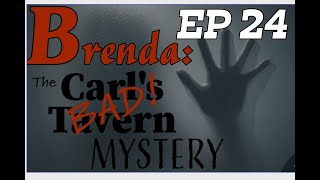 Brenda: The Carl's Bad Tavern Mystery | EP24 | I See Something | Fact vs Fiction With Ken Mains