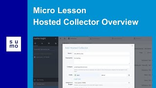 Microlesson: Hosted Collector Overview