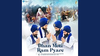 Dhan Moti Ram Pyare