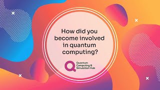 How did you become involved in quantum computing?