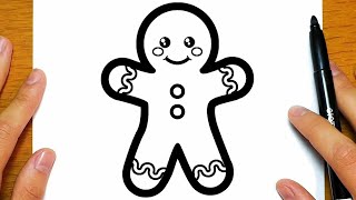 HOW TO DRAW AND COLOR A CUTE GINGERBREAD MAN FOR CHRISTMAS | Easy drawings