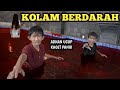 SERAM! KOLAM RENANG ADNAN BERDARAH DAN HOROR