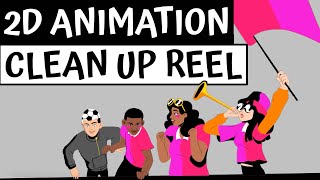 2D Animation Clean Up Reel 2022