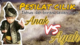 Pesilat cilik vs ayah