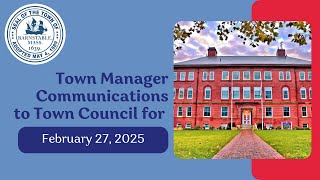 Town Manager Communications to Town Council 02-27-2025