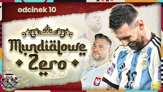 MUNDIALOWE ZERO #10: MESSI, NAJLEPSZY W HISTORII