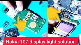 Nokia 107 display light solution. ?