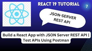 Build a React App with JSON Server REST API | Test APIs Using Postman