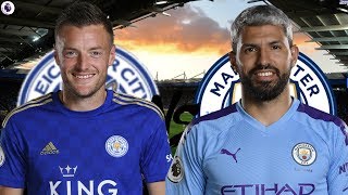 A Tricky Away Game | Leicester City V Man City Preview