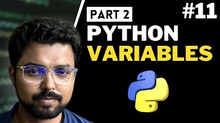 11 Variables in Python part-2 | Python for Beginners (Full Course) in Hindi