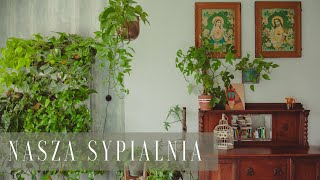 ROOM TOUR #2 - zobaczcie jak mieszkamy // Nasza sypialnia pełna roślin