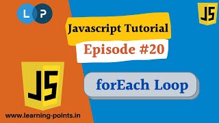 foreach loop - 20 - JavaScript Tutorial for Beginners | JavaScript Tutorial | Learning Points